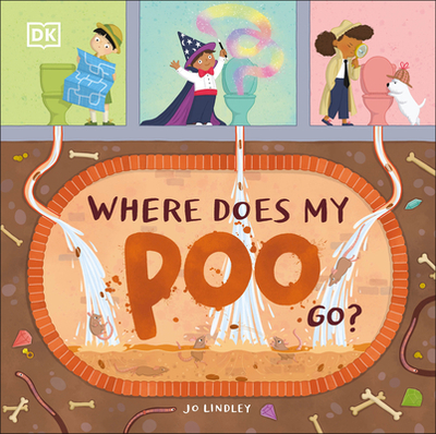 Where Does My Poo Go? - 
