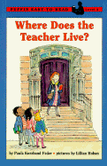 Where Does the Teacher Live?: Puffin Easy-To-Read Level 2