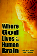 Where God Lives in the Human Brain