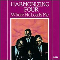 Where He Leads Me [Hob] - The Harmonizing Four