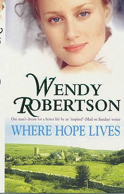 Where Hope Lives - Robertson, Wendy