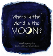Where in the World is the Moon?