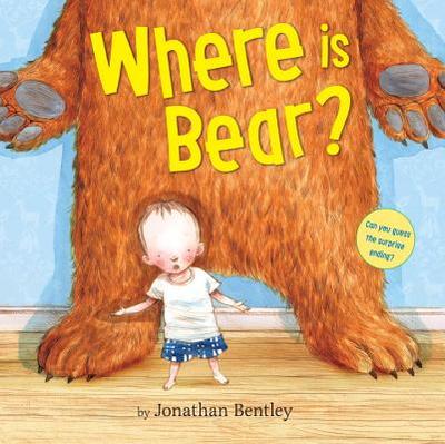 Where Is Bear? - Bentley, Jonathan