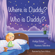 Where is Daddy? Who is Daddy?