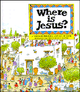 Where is Jesus?: An Interactive Bible Storybook - Hunt and Thorpe, and Hunt, E Thorpe, and Pipe, Rhona