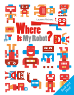 Where Is My Robot?: Seek and Find