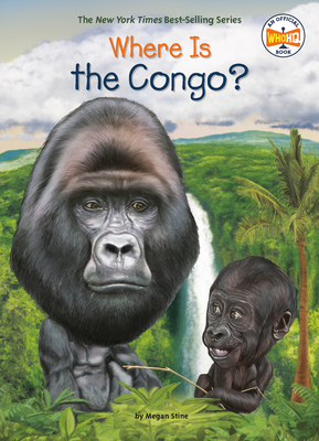 Where Is the Congo? - Stine, Megan, and Who Hq