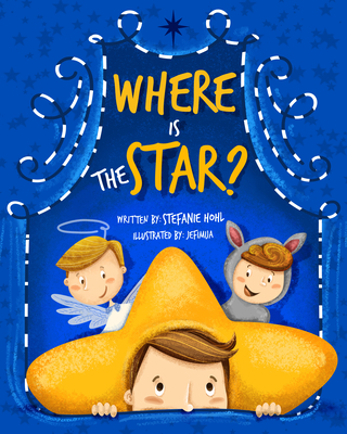Where Is the Star? - Hohl, Stefanie, and Jefimija