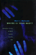 Where Is Your Body? CL - Matsuda, Mari J