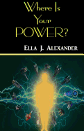 Where Is Your Power?