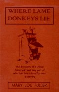 Where Lame Donkeys Lie