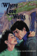 Where Love Waits