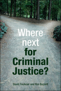 Where Next for Criminal Justice?