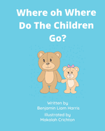 Where Oh Where Do The Children Go?: Helping small children to understand fostering