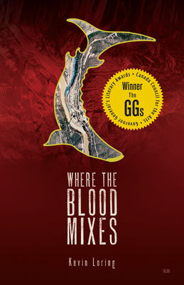 Where the Blood Mixes - Loring, Kevin