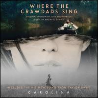 Where the Crawdads Sing [Original Motion Picture Soundtrack] - Mychael Danna