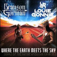 Where the Earth Meets the Sky - Louie Gonnie/Branson Gorman