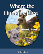 Where the Humans Live: Joey and Paws want to know where the humans live, they have seen their fence lines dividing off the landscape. They are a little frightened to go and look. Blossom is the key, will she show them?