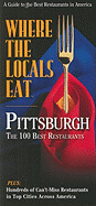 Where the Locals Eat: Pittsburgh