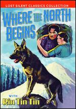 Where the North Begins - Chester M. Franklin
