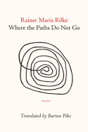 Where the Paths Do Not Go