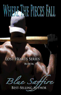 Where the Pieces Fall: Lost Hearts Series Book 1