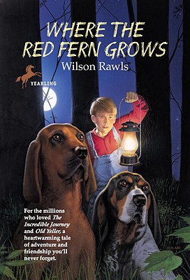 Where the Red Fern Grows - Rawls, Wilson