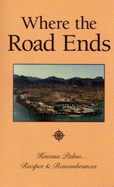 Where the Road Ends: Havasu Palms, Recipes & Remembrances