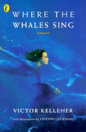 Where the Whales Sing - Kelleher, Victor