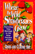 Where the Wild Strawberries Grow