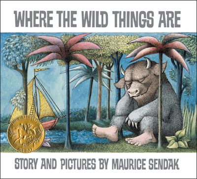 Where the Wild Things Are: A Caldecott Award Winner - 