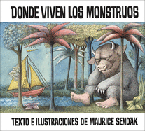 Where the Wild Things Are /Donde Viven Los Monstrous