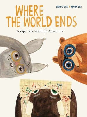 Where the World Ends: A Zip, Trik, and Flip Adventure - Cali, Davide