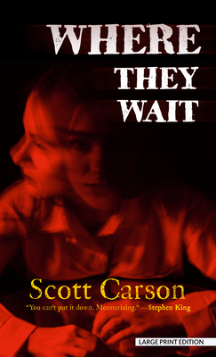 Where They Wait - Carson, Scott