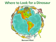 Where to Look for a Dinosaur