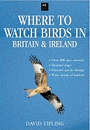 Where to Watch Birds in Britain and Ireland