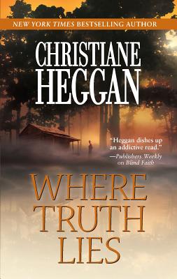 Where Truth Lies - Heggan, Christiane