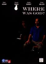 Where Was God? - 