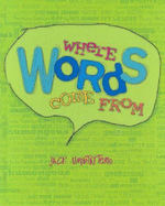Where Words Come from