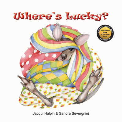 Where's Lucky? - Halpin, Jacqui, and Severgnini, Sandra
