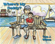 Where's My Daddy? - Wilcox, Tom J