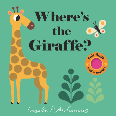 Where's the Giraffe? - Arrhenius, Ingela P (Illustrator)