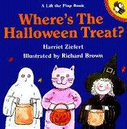 Where's the Halloween Treat?: A Lift the Flap Book