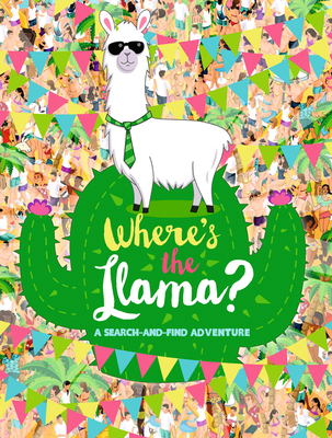 Where's the Llama?: A Search-and-Find Adventure - UK, Egmont Publishing