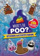 Where's the Poo? Sticker Activity Book
