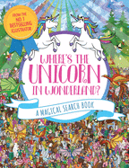 Where's the Unicorn in Wonderland?: A Magical Search Book Volume 2