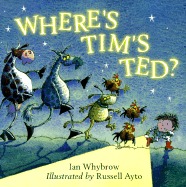 Where's Tim's Ted? - Whybrow, Ian