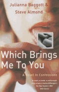 Which Brings ME to You