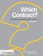 Which Contract?: Choosing The Appropriate Building Contract