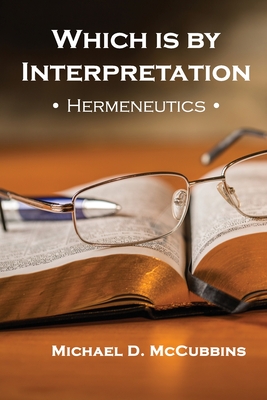 Which is by Interpretation: Hermeneutics - McCubbins, Michael D